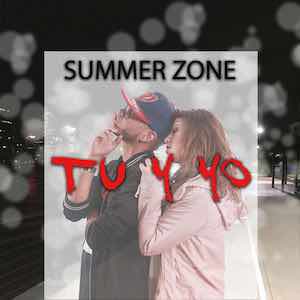 Summer Zone - Tu y Yo.jpg